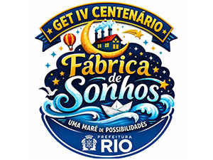 GET IV Centenário Fábrica de Sonhos logo representing innovative education, creativity and student development in Rio de Janeiro